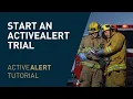 ActiveAlert Tutorial 1 - Starting a Trial
