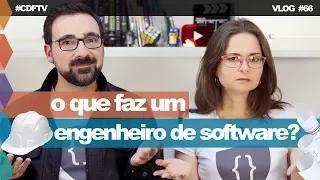 O que um Engenheiro de Software faz?