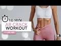 10 MIN AB CRACK WORKOUT Get 11 Line Abs Fast Eylem Abaci