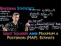 Bayesian Linear Regression and Maximum a Posteriori MAP Estimate