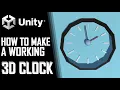 How To Create A Working 3D Clock In Unity - Mini Unity Tutorial