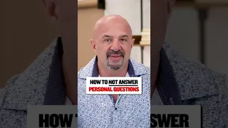 How To NOT Answer Personal Questions 