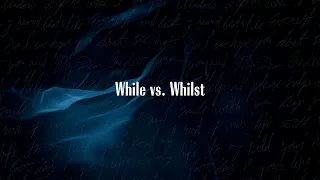 While vs Whilst Stop Mixing These Up Simple Grammar Tip