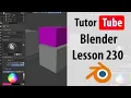 Blender Tutorial - Lesson 230