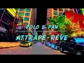 Attrape-rêve - Polo & Pan  (HD, official audio)