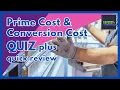 Prime Cost and Conversion Cost Quiz plus Quick Review