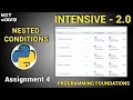 Nested Conditions Assignment-4 Answers Python INTENSIVE 2 0 NxtWave CCBP 4 0
