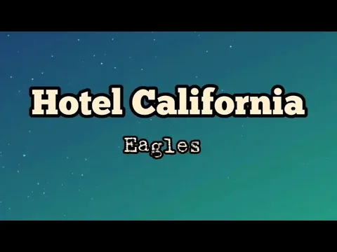 Download MP3 Hotel California - Eagles song lyrics