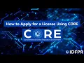 How to Apply for a License Using CORE