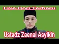 Download Lagu 🔴Live Qori Ustadz Zainal Asyikin Terbaru