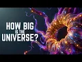 Download Lagu How Big is Our Universe?