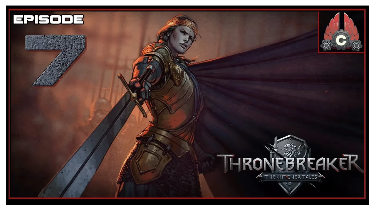 Let's Play Thronebreaker: The Witcher Tales With CohhCarnage - Episode 7