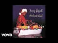 Jimmy Buffett - Christmas Island