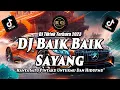 Download Lagu DJ HANYA SATU PINTAKU UNTUKMU DAN HIDUPMU - DJ TIKTOK TERBARU 2023 - DJ BAIK BAIK SAYANG