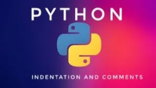 Python Indentation and Comments - Python Tutorial