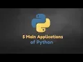 What can you do with Python - 5 Main Applications