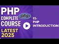 PHP Introduction PHP Complete Course 2025 - Lecture 2