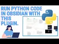 Run Python Scripts In Obsidian