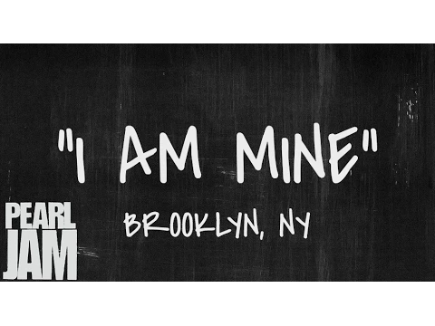 Download MP3 I Am Mine - Live in Brooklyn, NY (10/18/2013) - Pearl Jam Bootleg