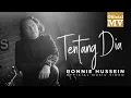 Lagu Ronnie Hussein - Tentang Dia (Official Music Video)