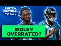 Are we too high on Calvin Ridley When should you target him 2023 Fantasy Football Advice