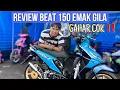 TEST GAS BEAT 150 EMAK GILA ‼️