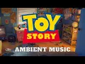 Toy Story Ambient Music | PIXAR | Relax, Study, Play