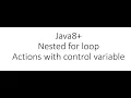 Java tutorial - Nested for loop operations with loop control variable