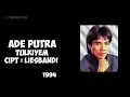 Ade Putra - Tulkiyem ( Official Lagu Lawas )