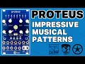 Clever Mutating Melodic Patterns with Patience PROTEUS from Seaside Modular Generative Eurorack