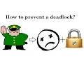 IQ 35 How to prevent a deadlock