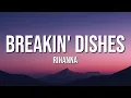 Rihanna - Breakin' Dishes (Lyrics)
