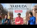 Download Lagu Ya Khuda - Trailer | Salim Sulaiman, Maher Zain | Releasing on 4th June