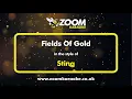 Download Lagu Sting - Fields Of Gold - Karaoke Version from Zoom Karaoke