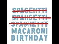 Dessert First - Macaroni Birthday