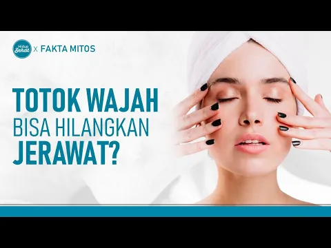 Totok Wajah Bisa Hilangkan Jerawat? Ini Faktanya