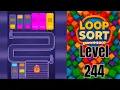 Loop Sort Level 244 Hard level Walkthrough Solution