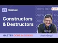 OOPS Concept For Placement Interviews - II Constructor Destructor Arsh Goyal CodeChef