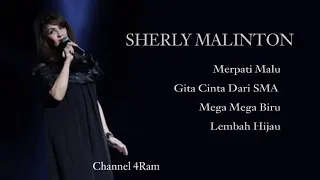 Download SHERLY MALINTON,The Very Best Of: Merpati Malu - Gita Cinta Dari SMA - Mega Mega Biru - Lembah Hijau MP3