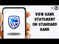How To View Bank Statement On Standard Bank App How To Get Bank Statement On Standard Bank App
