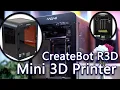 CreateBot R3D - Mini 3D Printer
