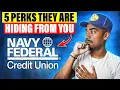 5 Perks That Navy Federal is HIDING From YOU