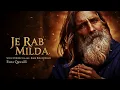 Lagu “Je Rab Milda” | Devotional Soul-Stirring Sufi Punjabi Kalam | Hazrat Baba Bulleh Shah 2026 