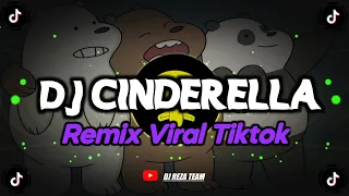 DJ CINDERELLA REMIX VIRAL TIKTOK 2024 DJ CINDERELLA PUN TIBA DENGAN KERETA KENCANA !
