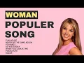 Download Lagu POPULER SONG WOMAN #ikut #music #playlist #lagu #nostalgia #barat #indonesia