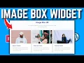 How to Use Image Box Widget on Elementor Image Box Element Tutorial