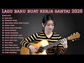 Lagu LAGU BARU BUAT KERJA SANTAI 2026 | FULL ALBUM SLOW ROCK \u0026 MELLOW TERBARU