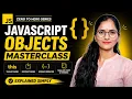 JavaScript Objects MASTERCLASS this Destructuring Spread Shallow Copy More