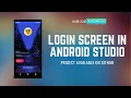 Login Screen in android studio Android Studio tutorial