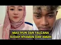 Lagu MAS IYUN DAN FAUZANA AMAN DAN TENTRAM